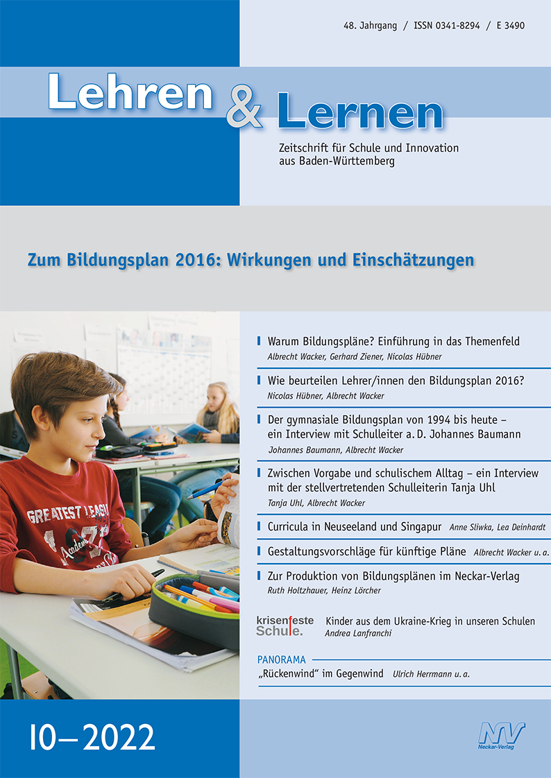 Lehren & Lernen 10-2022 Zum Bildungsplan 2016 Wirkungen und Einschätzungen