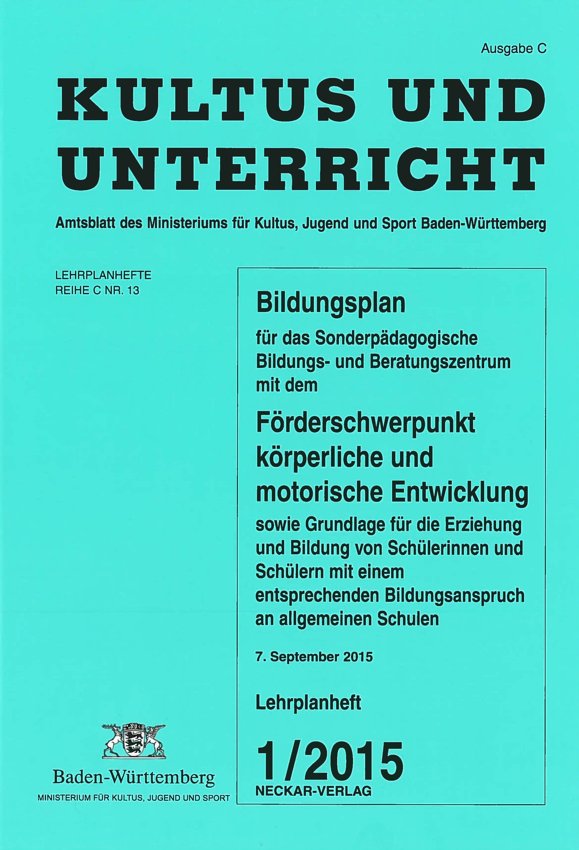 Bildungsplan SBBZ Förderschwerpunkt körperliche und motorische Entwicklung LPH 1/2015