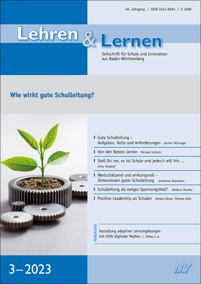 Lehren & Lernen 3/2023 Wie wirkt gute Schulleitung?