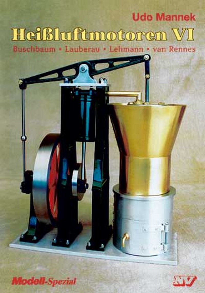 Heißluftmotoren VI