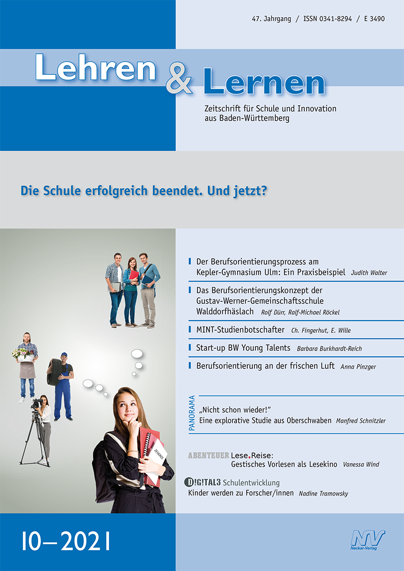 Lehren & Lernen 10/2021 Die Schule erfolgreich beendet. Und jetzt?