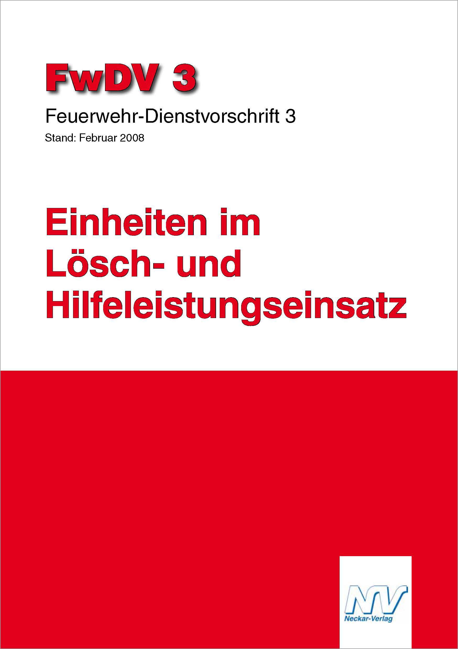 Einheiten im Lösch- und Hilfeleistungseinsatz