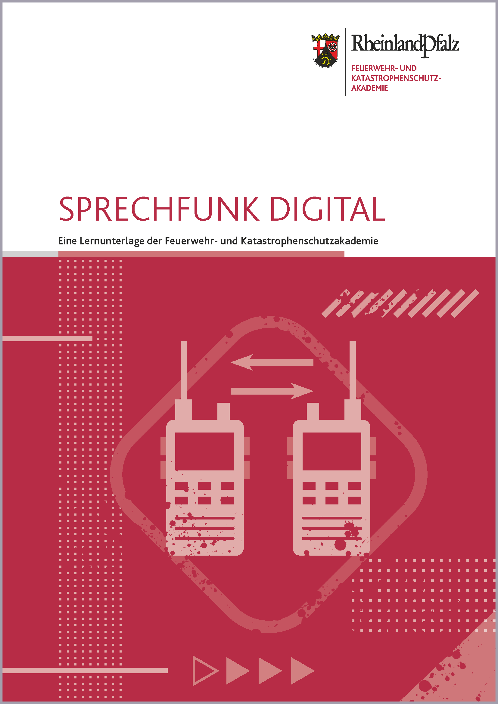 Teilnehmerheft Sprechfunk Digital Rheinland-Pfalz (Print und Digital)