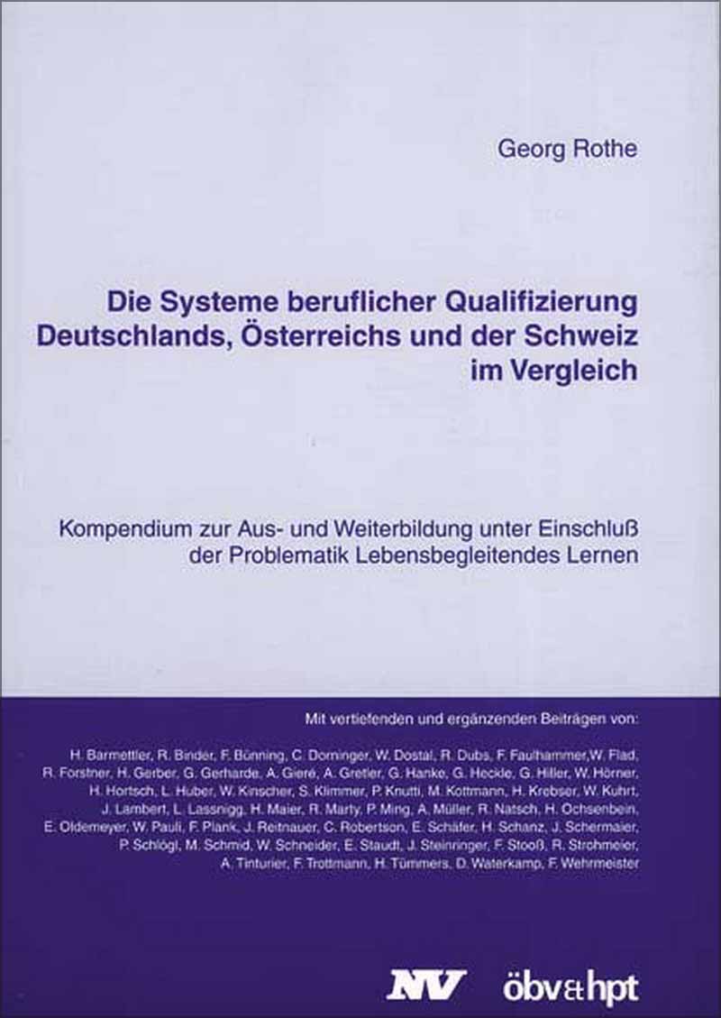 Die Systeme beruflicher Qualifizierung Deutschlands, Österreichs und der Schweiz im Vergleich