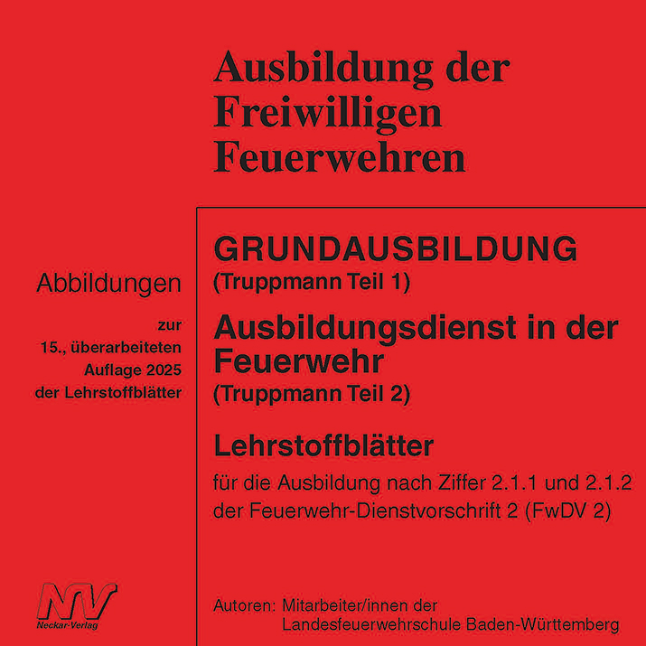 Ergänzung auf CD-ROM zur Grundausbildung (Truppmann Teil 1) Ausbildungdienst in der Feuerwehr (Truppmann Teil 2)