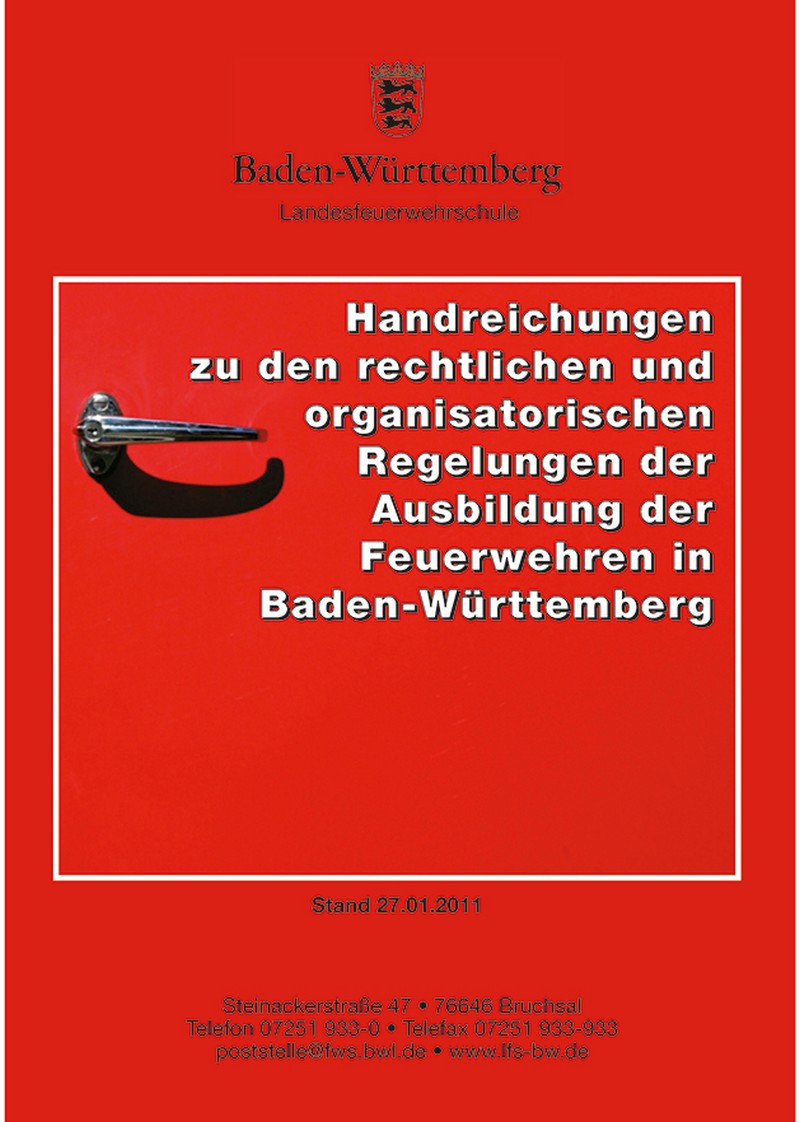 Handreichungen zu den rechtlichen und organisatorischen Regelungen der Ausbildung der Feuerwehr in Baden-Württemberg