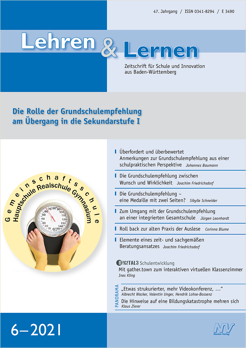 Lehren & Lernen 6/2021 – Die Rolle der Grundschulempfehlung am Übergang in die Sekundarstufe I