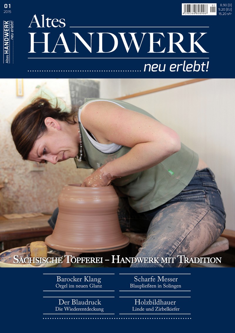 Altes Handwerk ...neu erlebt! 1/2015 (Digital-Ausgabe)