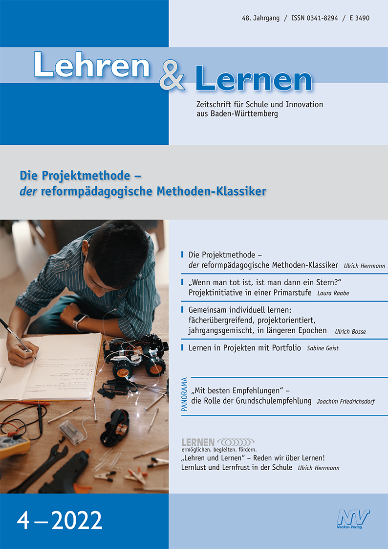 Lehren & Lernen 4/2022 Die Projektmethode – der reformpädagogische Methoden-Klassiker