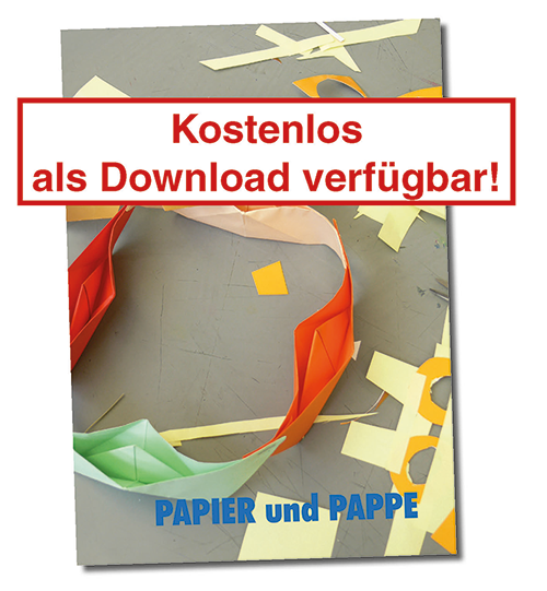 SCHULKUNST: Papier und Pappe (E-Book)