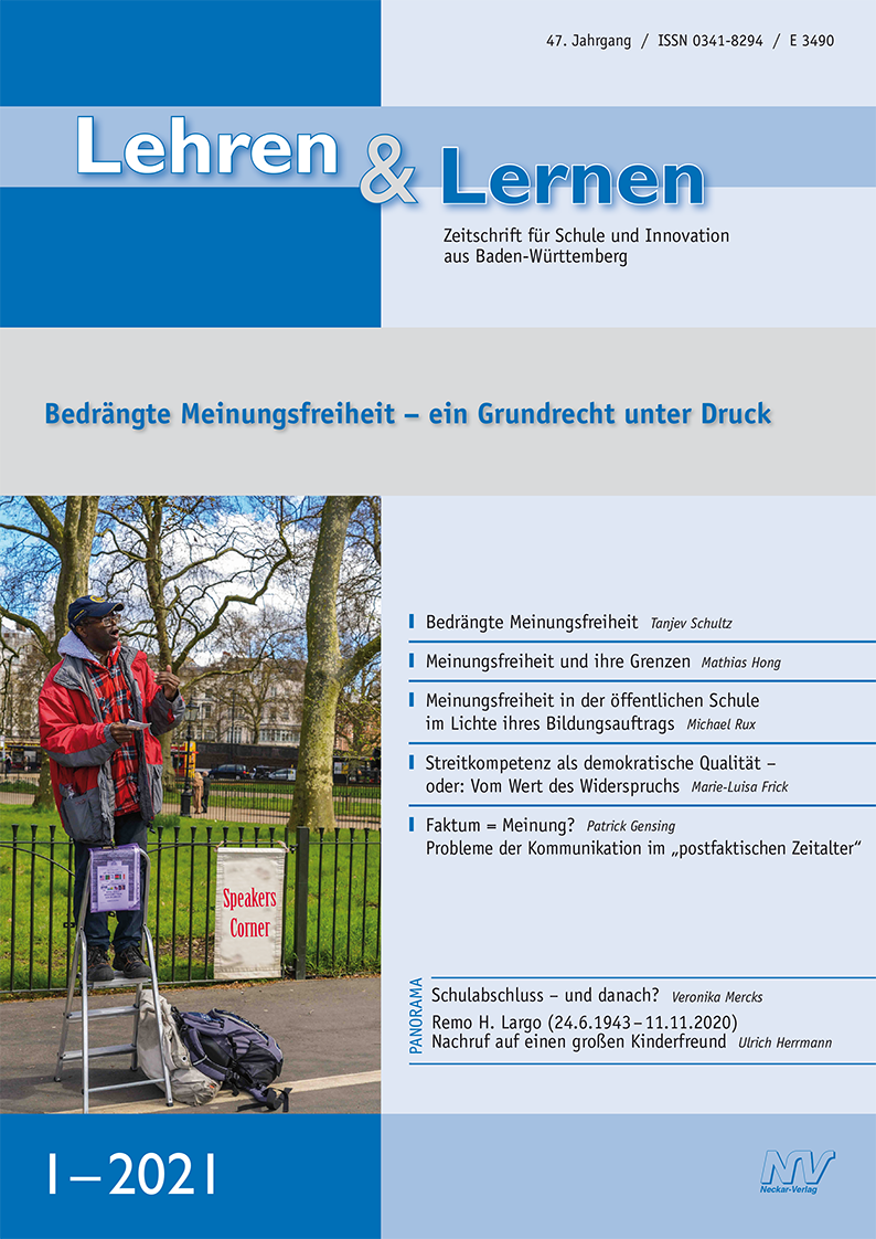 Lehren & Lernen 1/2021 Bedrängte Meinungsfreiheit – ein Grundrecht unter Druck