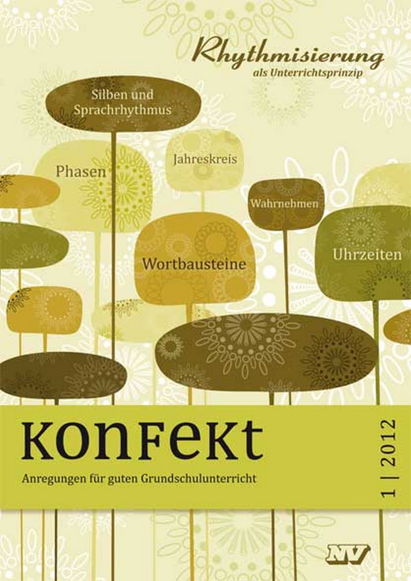 Rhythmisierung als Unterrichtsprinzip – Konfekt 1/2012