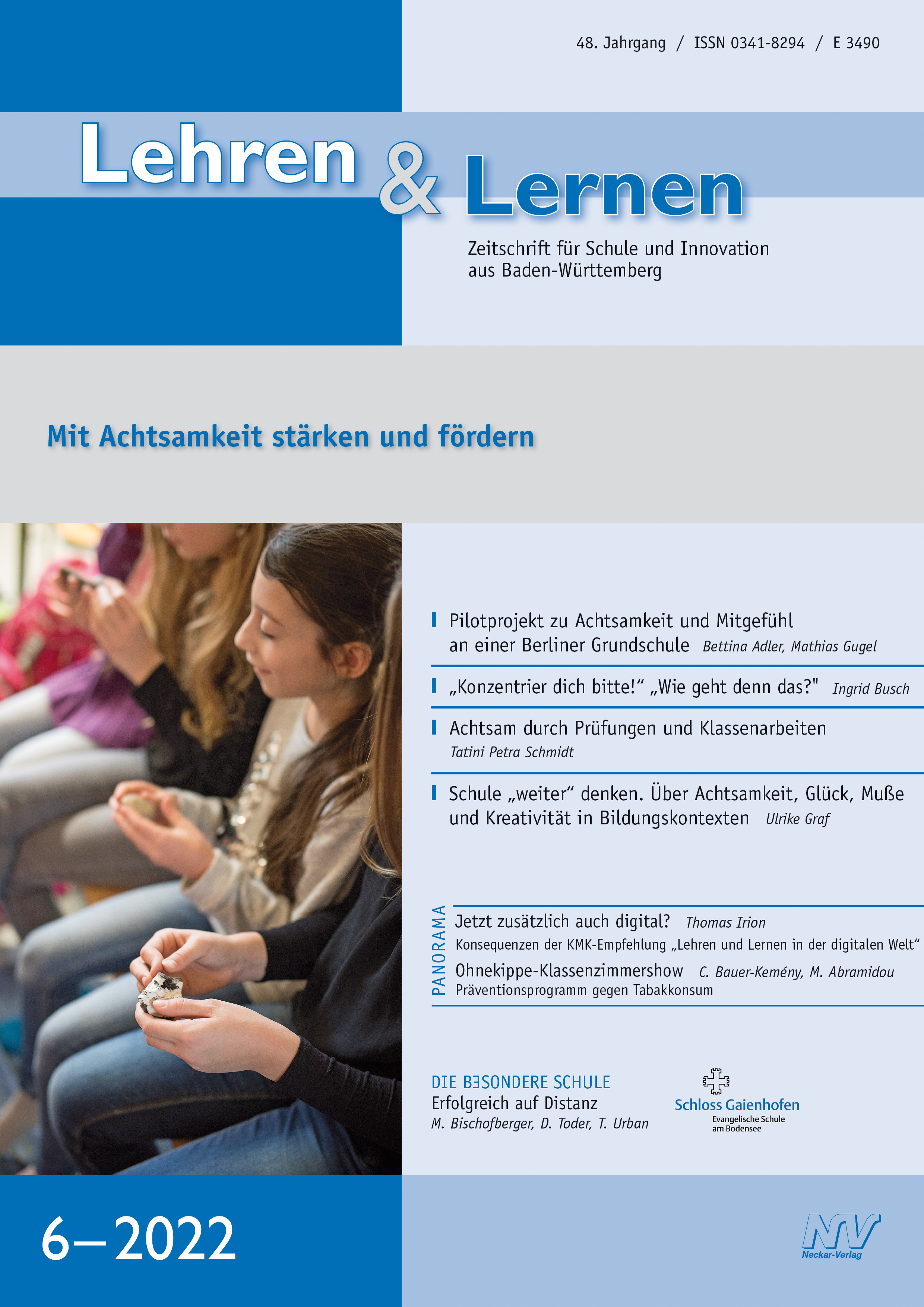 Lehren & Lernen 6/2022 Mit Achtsamkeit stärken und fördern