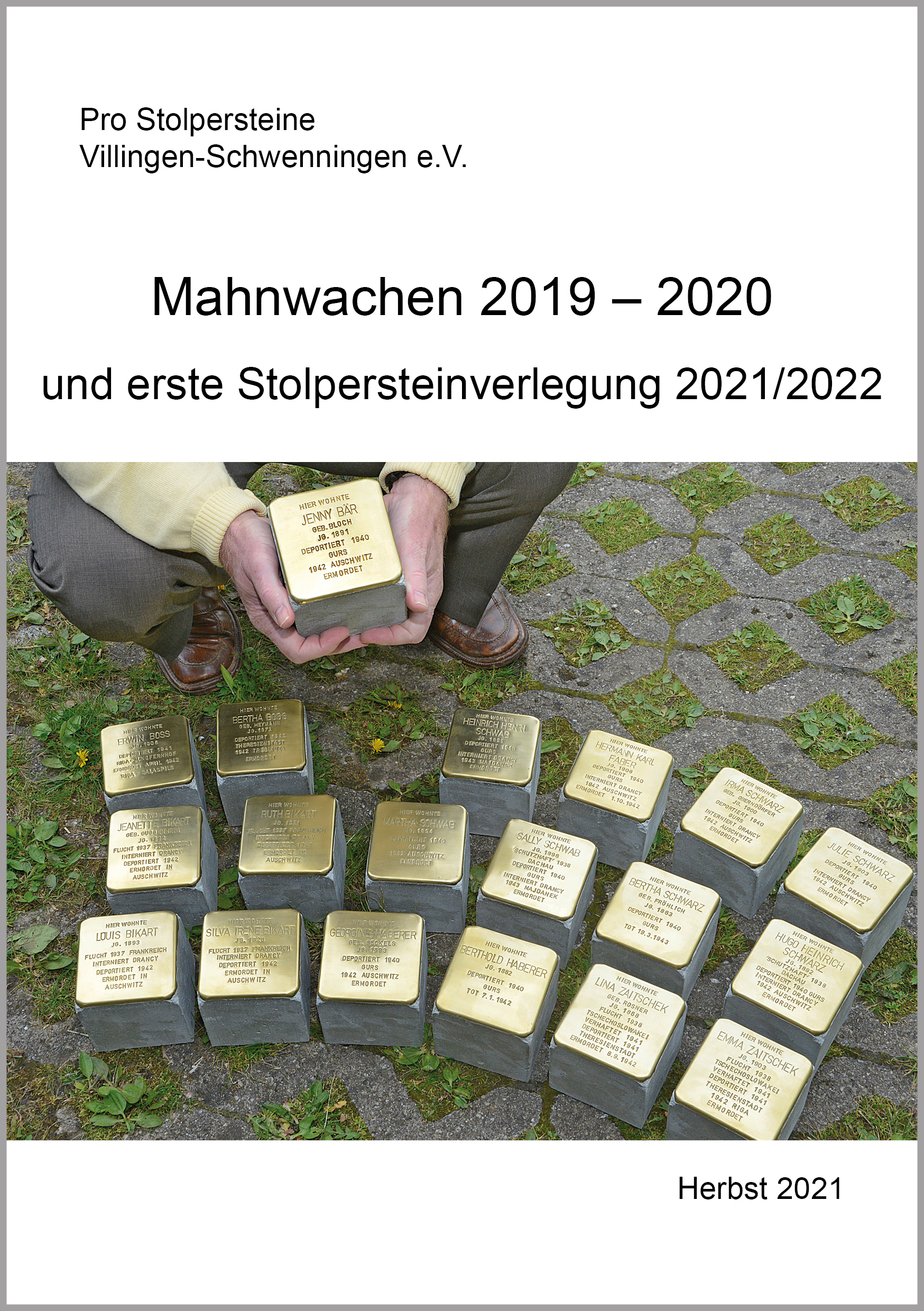 Mahnwachen 2019 – 2020 und erste Stolpersteinverlegung 2021/2022
