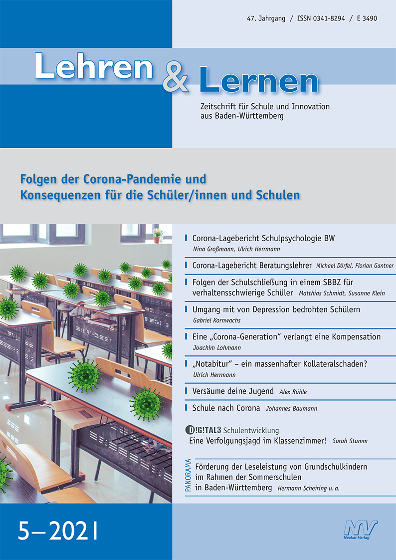 Lehren & Lernen 5/2021 Folgen der Corona-Pandemie und Konsequenzen für die Schüler/innen und Schulen