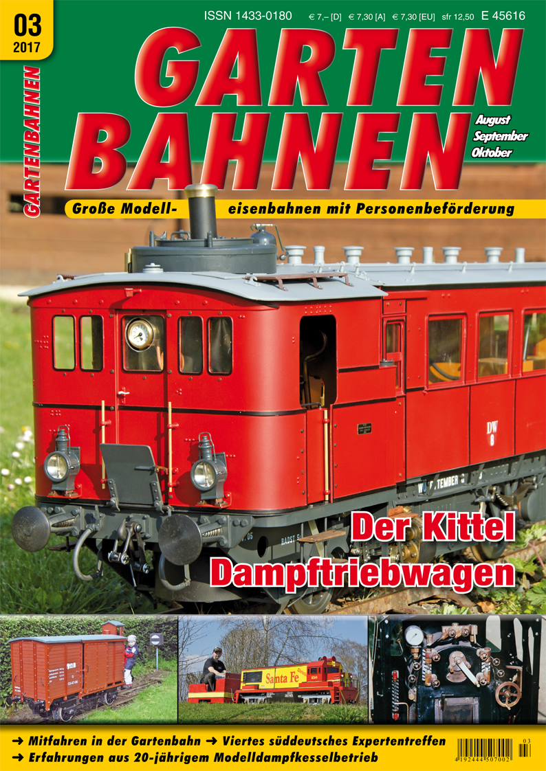 Gartenbahnen Nr. 3/2017 - Der Kittel Dampftriebwagen