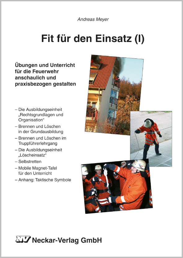 Fit für den Einsatz I