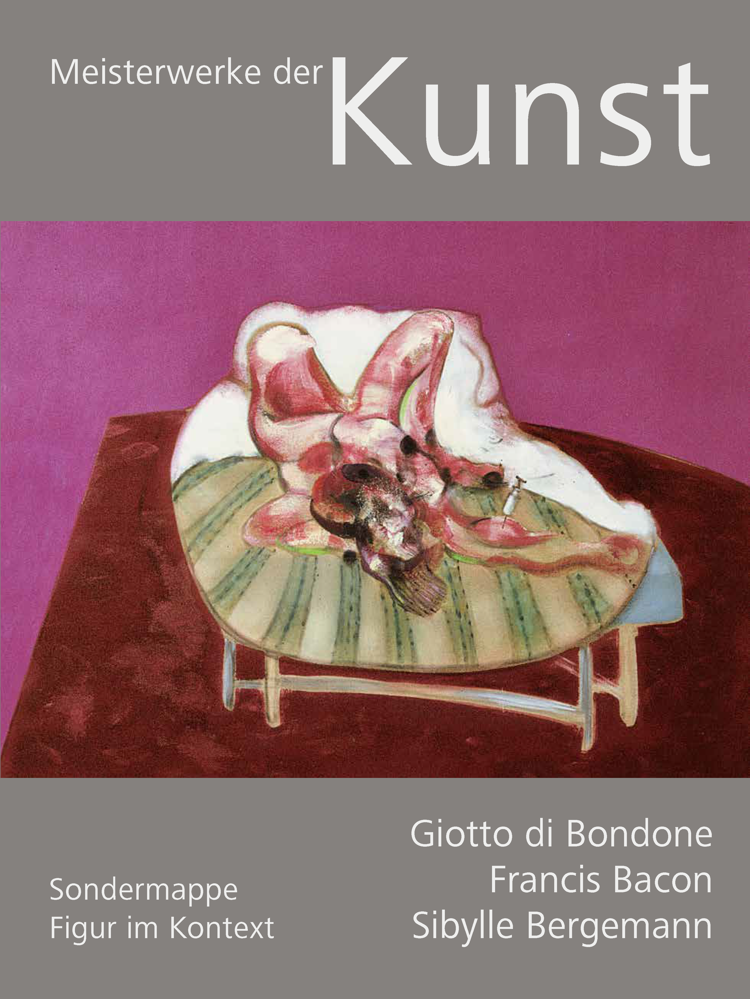 Sondermappe Figur im Kontext Giotto di Bondone – Francis Bacon – Sibylle Bergemann