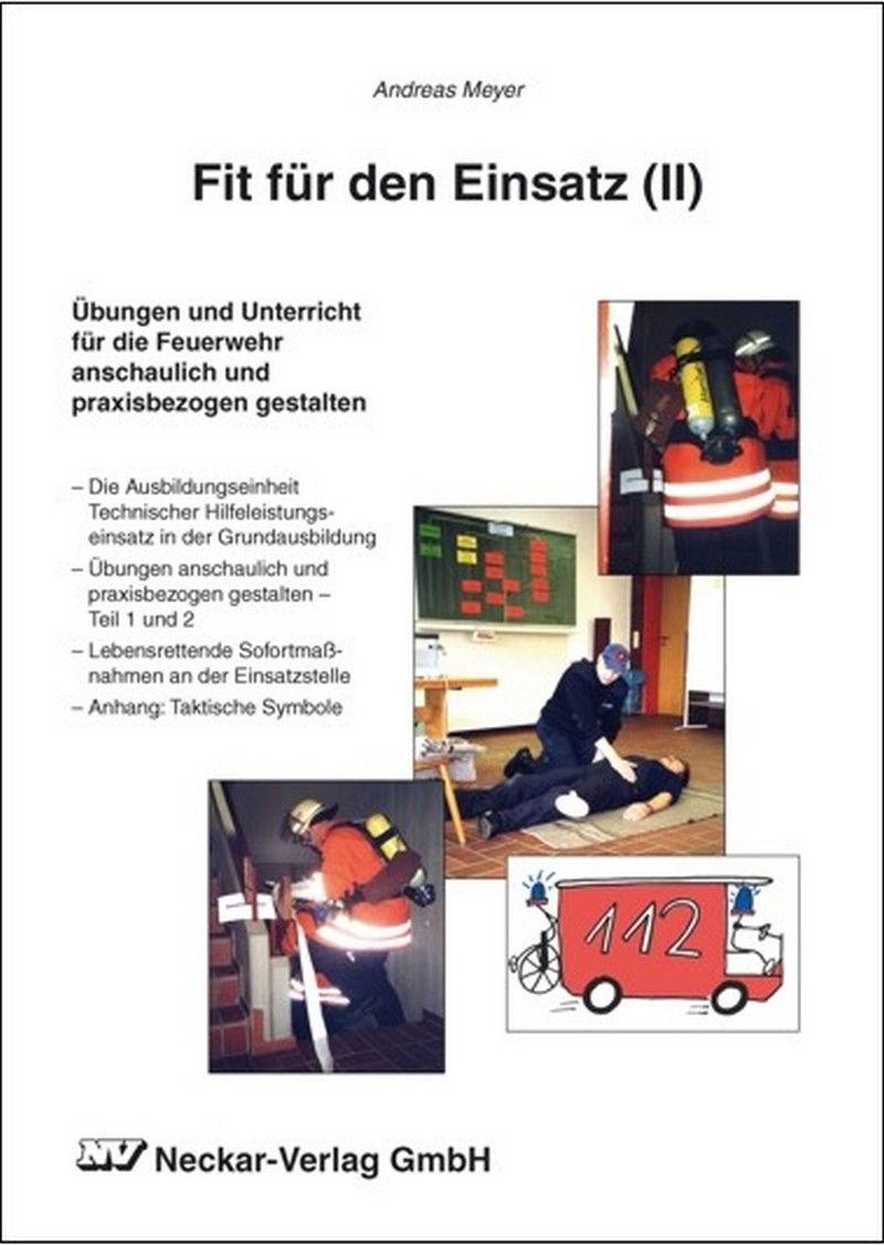 Fit für den Einsatz II