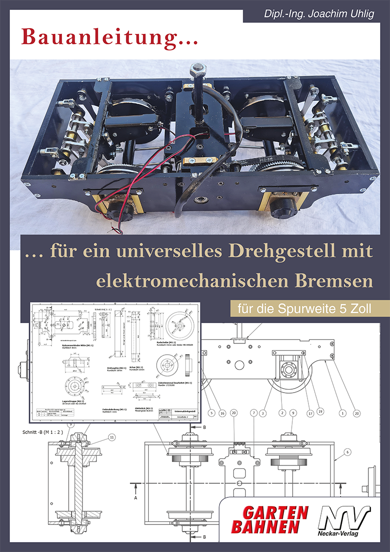 Bauplan-Download: Bauplan für ein universelles Drehgestell mit elektromechanischen Bremsen für die Spurweite 5 Zoll