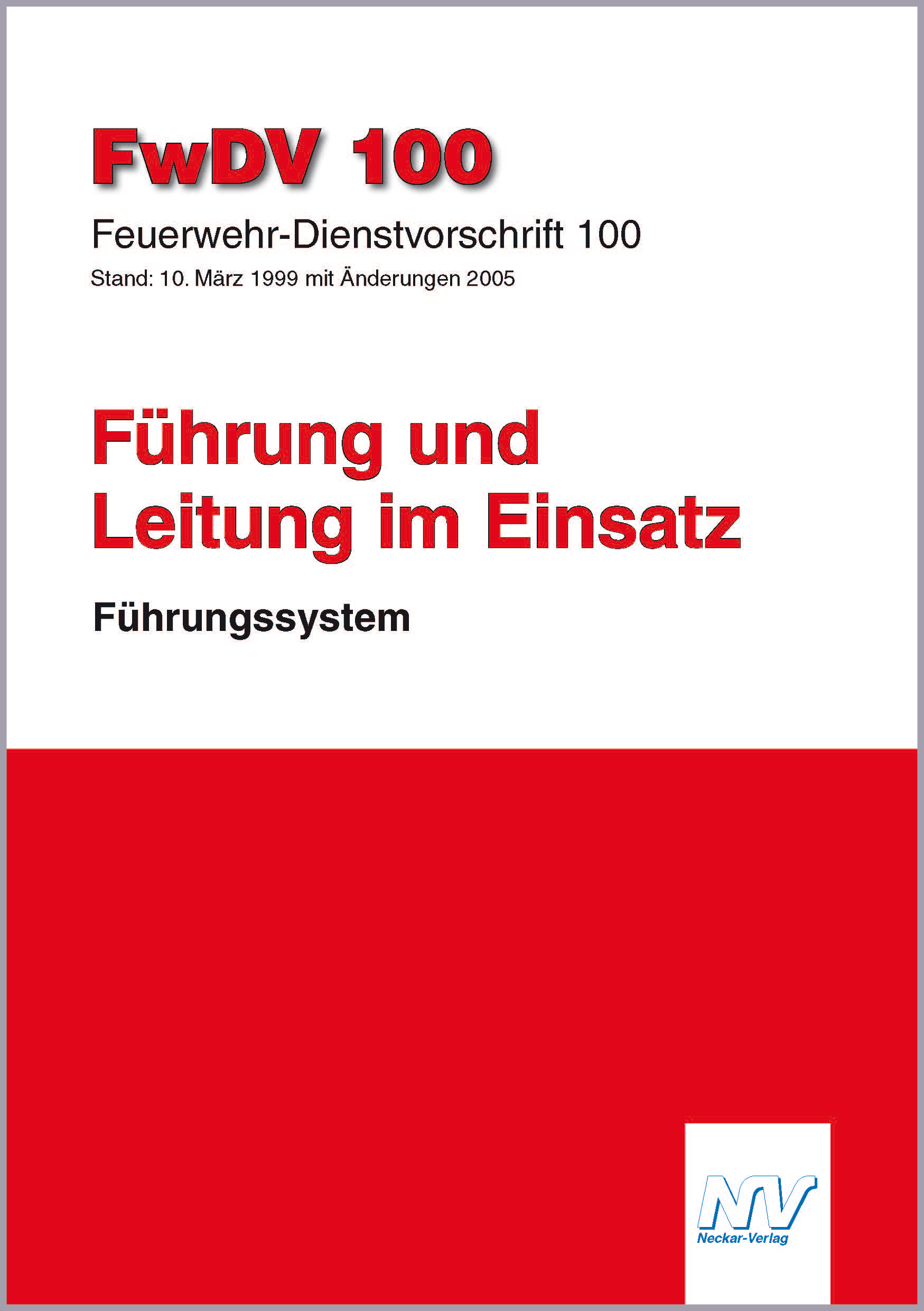 Führung und Leitung im Einsatz - Führungssystem